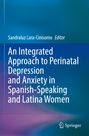 Titel: "An Integrated Approach to Perinatal Depression and Anxiety in Spanish-Speaking and Latina Women", Editor: Sandraluz Lara-Cinisomo, Logo: Springer. Blauer Hintergrund mit Farbverläufen.