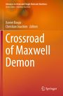 : Crossroad of Maxwell Demon, Buch