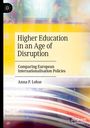 Anna P. Lohse: Higher Education in an Age of Disruption, Buch