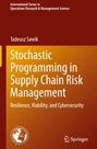 Tadeusz Sawik: Stochastic Programming in Supply Chain Risk Management, Buch