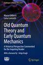 Luisa Lovisetti: Old Quantum Theory and Early Quantum Mechanics, Buch