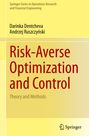 Andrzej Ruszczy¿ski: Risk-Averse Optimization and Control, Buch