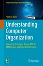 Patricio Buli¿: Understanding Computer Organization, Buch