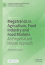 Henning Otte Hansen: Megatrends in Agriculture, Food Industry and Food Markets, Buch