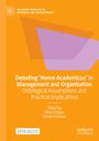 Debating 'Homo Academicus' in Management and Organization, Buch