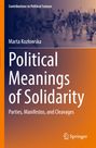 Marta Koz¿owska: Political Meanings of Solidarity, Buch