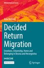 Aida Ibri¿evi¿: Decided Return Migration, Buch