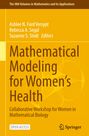 : Mathematical Modeling for Women¿s Health, Buch