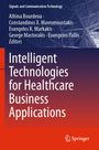 Intelligent Technologies for Healthcare Business Applications, Buch