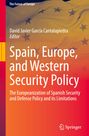 : Spain, Europe, and Western Security Policy, Buch