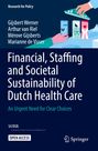Gijsbert Werner: Financial, Staffing and Societal Sustainability of Dutch Health Care, Buch