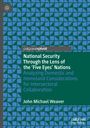 John Michael Weaver: National Security Through the Lens of the ¿Five Eyes¿ Nations, Buch