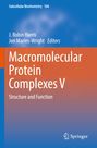 : Macromolecular Protein Complexes V, Buch