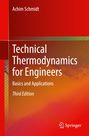 Achim Schmidt: Technical Thermodynamics for Engineers, Buch