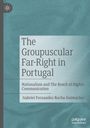 Gabriel Fernandes Rocha Guimarães: The Groupuscular Far-Right in Portugal, Buch