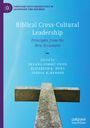 : Biblical Cross-Cultural Leadership, Buch