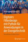 Shivkumar Venkatraman Iyer: Digitales Filterdesign mit Python für Anwendungen in der Energietechnik, Buch