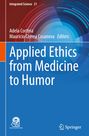 : Applied Ethics from Medicine to Humor, Buch