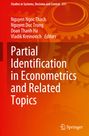 : Partial Identification in Econometrics and Related Topics, Buch