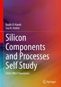 Lou N. Hutter: Silicon Components and Processes Self Study, Buch