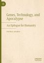 Yochai Ataria: Genes, Technology, and Apocalypse, Buch