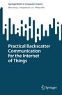Wei Gong: Practical Backscatter Communication for the Internet of Things, Buch