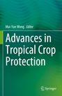 Advances in Tropical Crop Protection, Buch