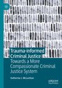 Katherine J. McLachlan: Trauma-informed Criminal Justice, Buch