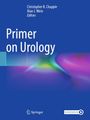 Text: Christopher R. Chapple, Alan J. Wein, Editors, Primer on Urology. Hintergrund: Blau mit bunten Farbverläufen.