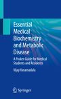 Vijay Yanamadala: Essential Medical Biochemistry and Metabolic Disease, Buch