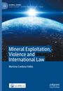 Mariona Cardona Vallès: Mineral Exploitation, Violence and International Law, Buch