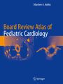 : Board Review Atlas of Pediatric Cardiology, Buch