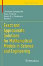 : Exact and Approximate Solutions for Mathematical Models in Science and Engineering, Buch
