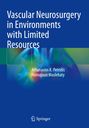 Athanasios K. Petridis: Vascular Neurosurgery in Environments with Limited Resources, Buch