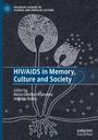 : HIV/AIDS in Memory, Culture and Society, Buch