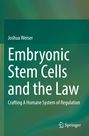"Embryonic Stem Cells and the Law" von Joshua Weiser. Grüner Hintergrund mit einem Springer-Logo.