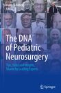 : The DNA of Pediatric Neurosurgery, Buch