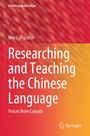 Researching and Teaching the Chinese Language, Buch