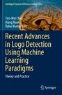 Yen-Wei Chen: Recent Advances in Logo Detection Using Machine Learning Paradigms, Buch