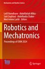 Titel: Robotics and Mechatronics - Proceedings of ISRM 2024. Autoren: Lotfi Romdhane, Abdelfattah Mlika und weitere.