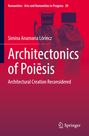 Simina Anamaria Lörincz: Architectonics of Poi¿sis, Buch