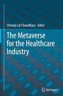 : The Metaverse for the Healthcare Industry, Buch