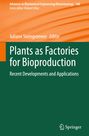 : Plants as Factories for Bioproduction, Buch