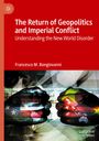 Francesco M. Bongiovanni: The Return of Geopolitics and Imperial Conflict, Buch