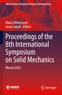 : Proceedings of the 8th International Symposium on Solid Mechanics, Buch