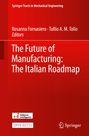 : The Future of Manufacturing: The Italian Roadmap, Buch