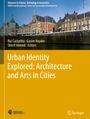 : Urban Identity Explored: Architecture and Arts in Cities, Buch