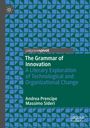 "The Grammar of Innovation" von Andrea Prencipe und Massimo Sideri auf geometrischem, blau-grünem Muster.