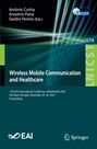 : Wireless Mobile Communication and Healthcare, Buch