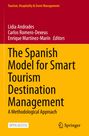 : The Spanish Model for Smart Tourism Destination Management, Buch